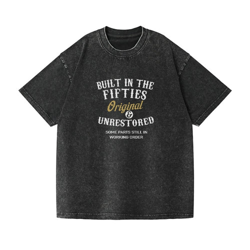 Built In The Fifties Original Unrestored Some Parts Still In Working Order Vintage T-shirt