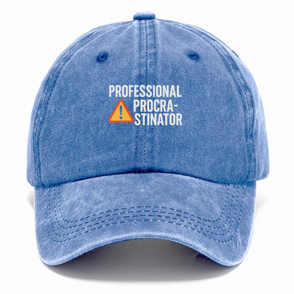 professional procrastinator Hat