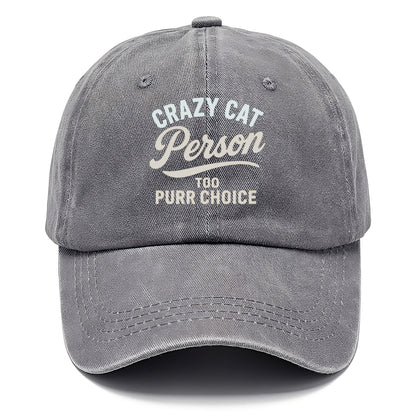 crazy cat purr choice Hat