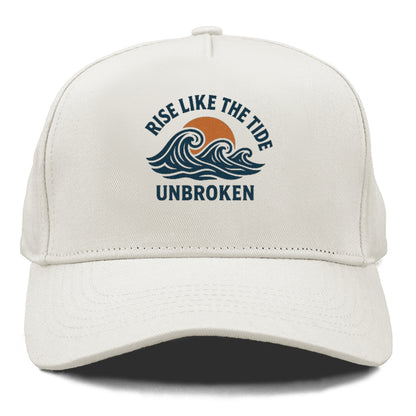 rise like the tide unbroken Hat