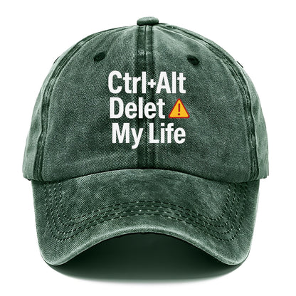 ctrl alt delete life Hat