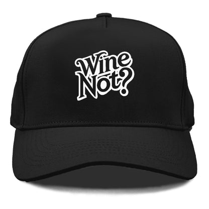 wine not Hat