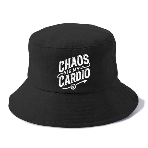 Chaos Is My Cardio Bucket Hat