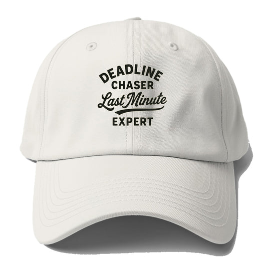 deadline chaser last minute Hat