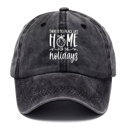 there is no place like home for the holidays Hat