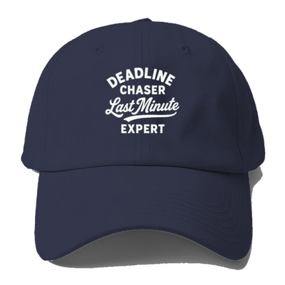 deadline chaser last minute Hat