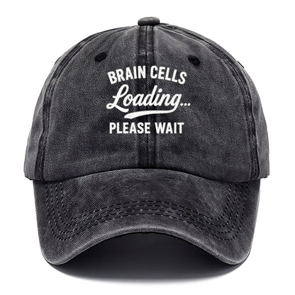 brain cells loading funny design Hat
