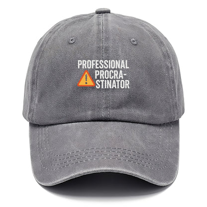 professional procrastinator Hat