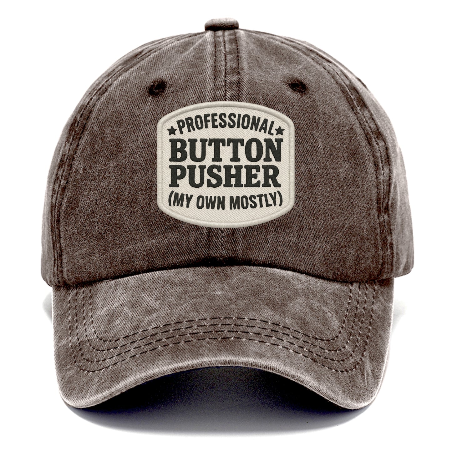professional button pusher my own mostly Hat