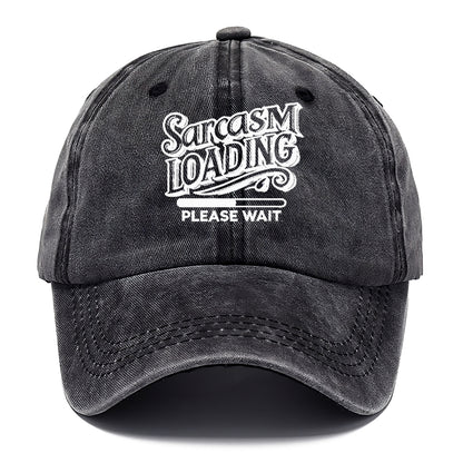 sarcasm loading please wait Hat