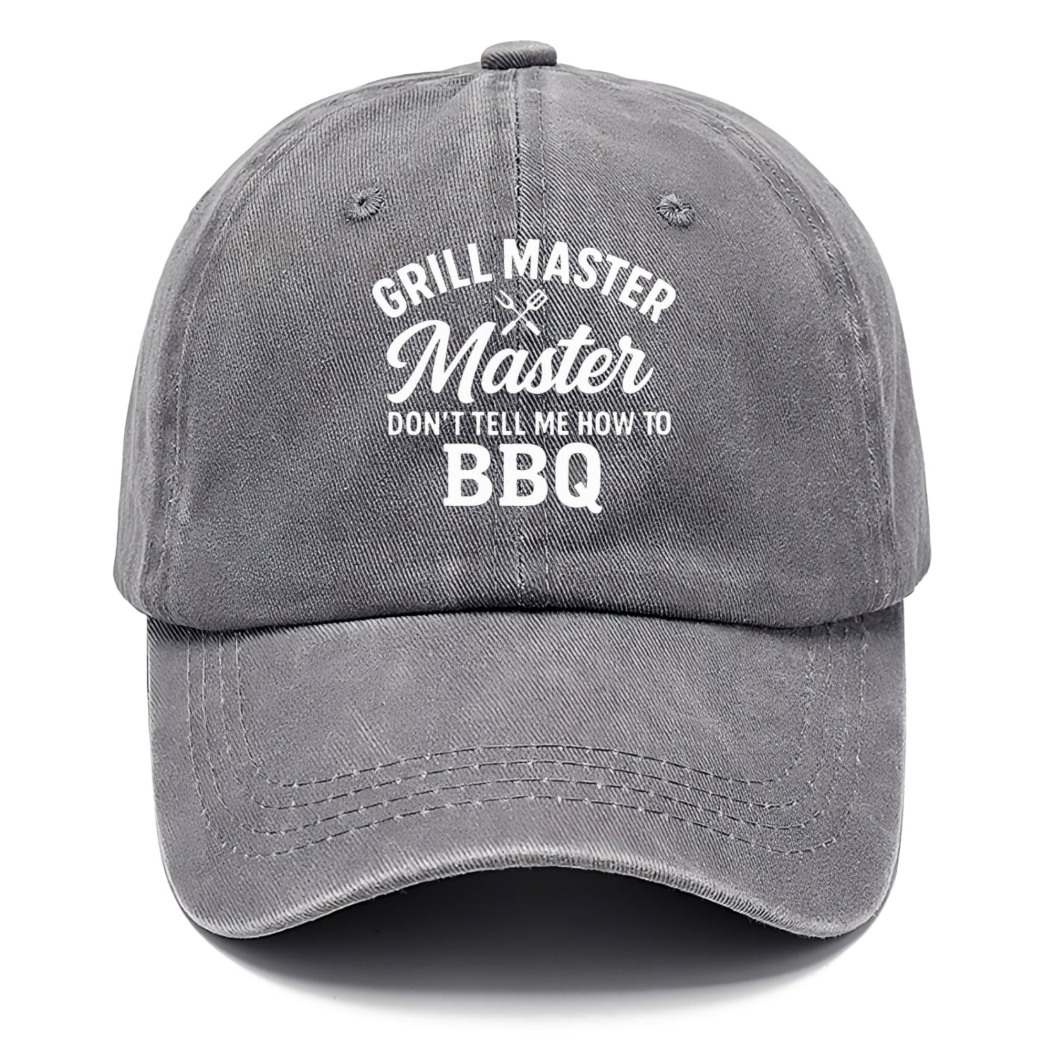 grill master don't tell me Hat