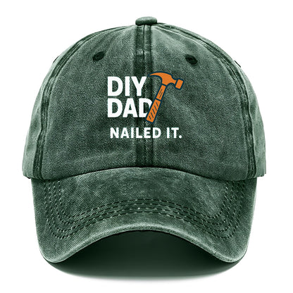 diy dad nailed it Hat
