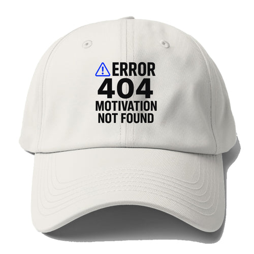Error Motivation Not Found Baseball Cap For Big Heads