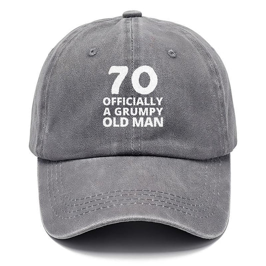 70 Officially A Grumpy Old Man Hat