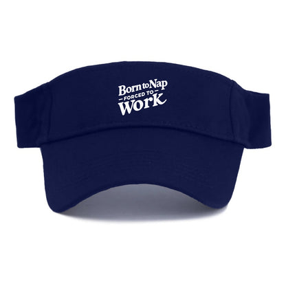 born to nap forced to work Hat