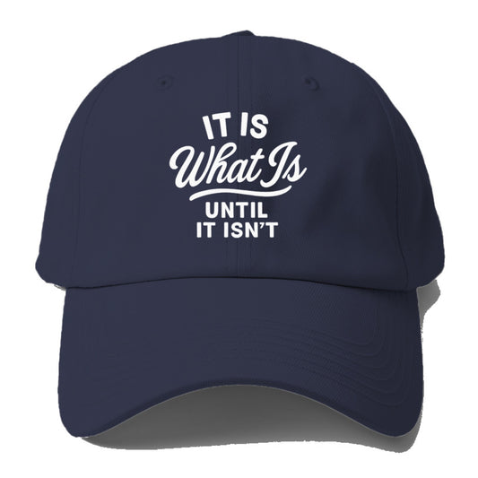 what is until it isn't Hat
