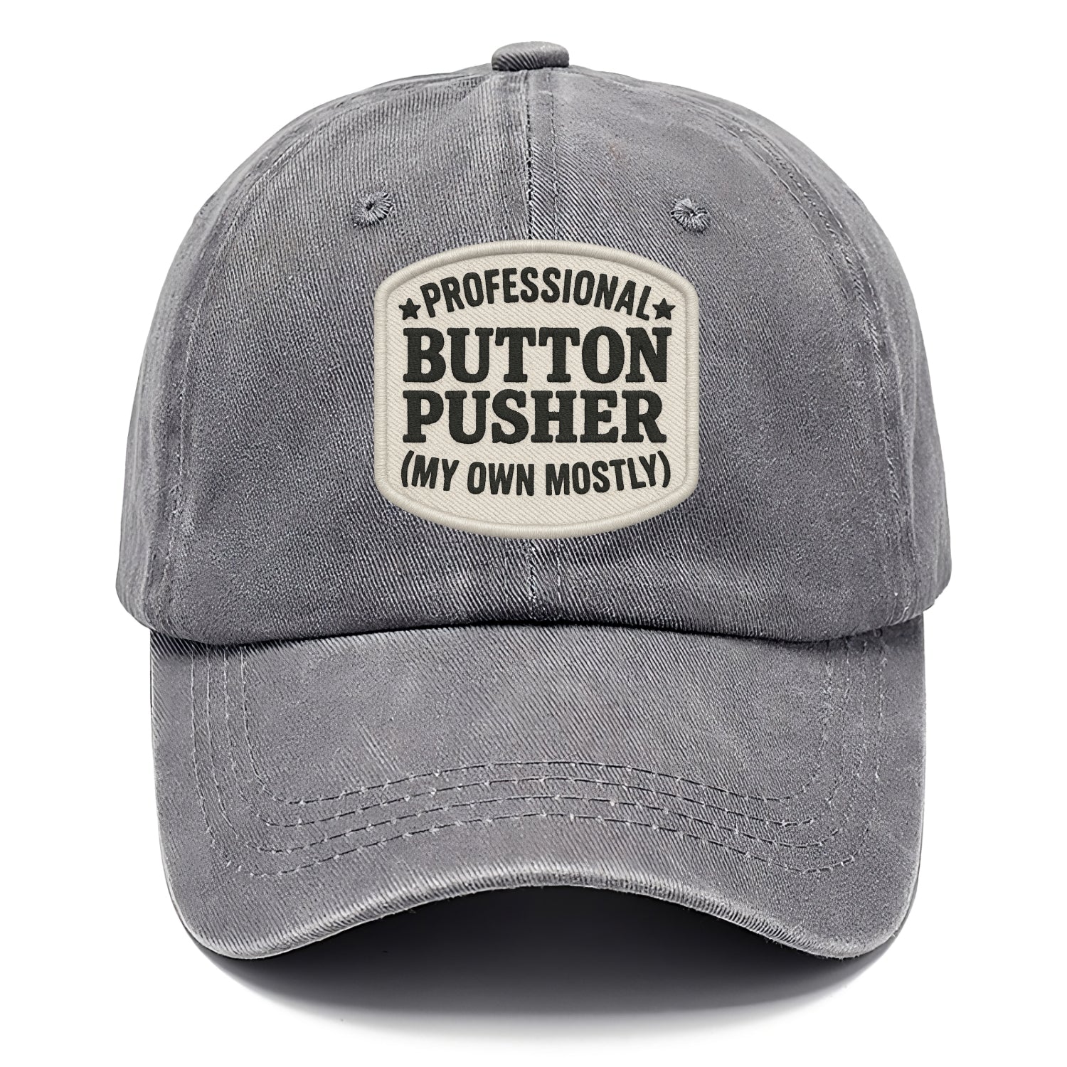 professional button pusher my own mostly Hat