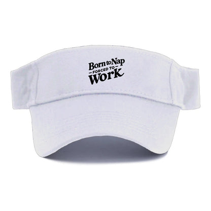 born to nap forced to work Hat