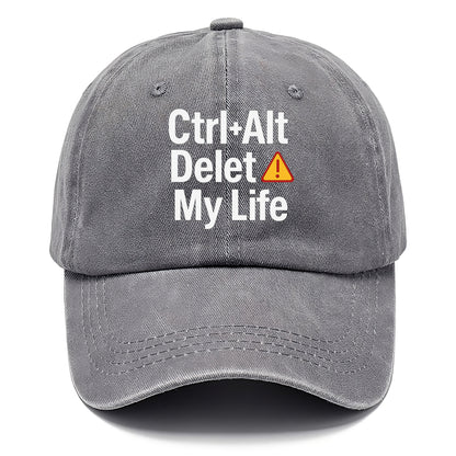 ctrl alt delete life Hat