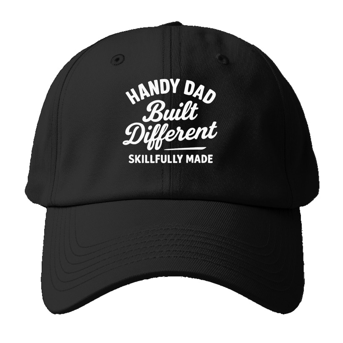 handy dad built different Hat