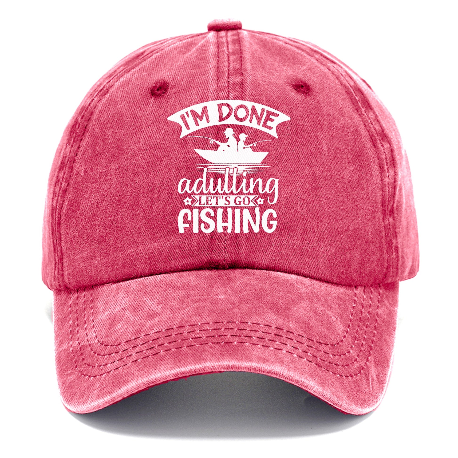 I'm Done Adulting Let's Go Fishing! Classic Cap – Pandaize
