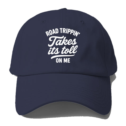 road trippin takes its toll Hat