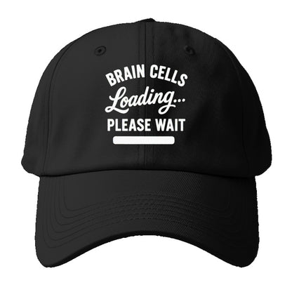 brain cells loading humorous design Hat