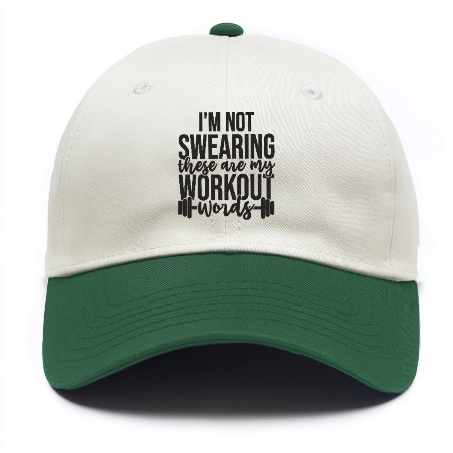 I'm Not Swearing These Are My Workout Words Hat