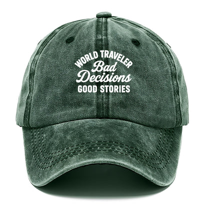 traveler bad decisions Hat