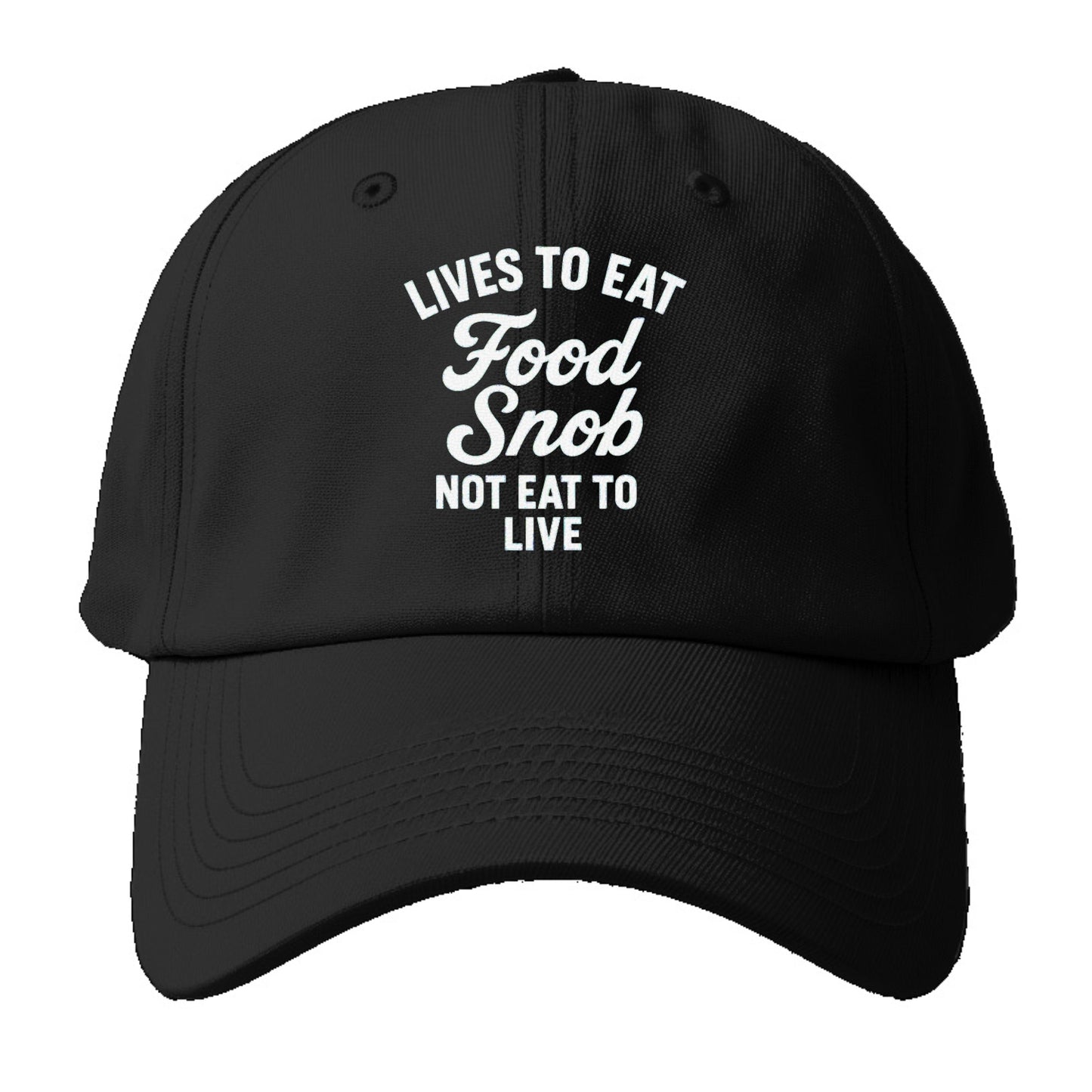 food snob lives to eat Hat