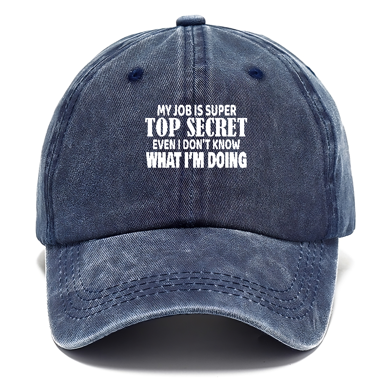 my job i super top secret Hat