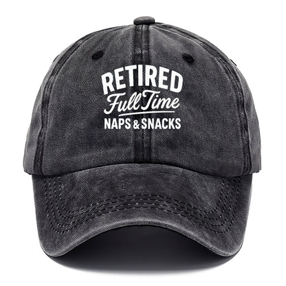 retired full time naps snacks Hat