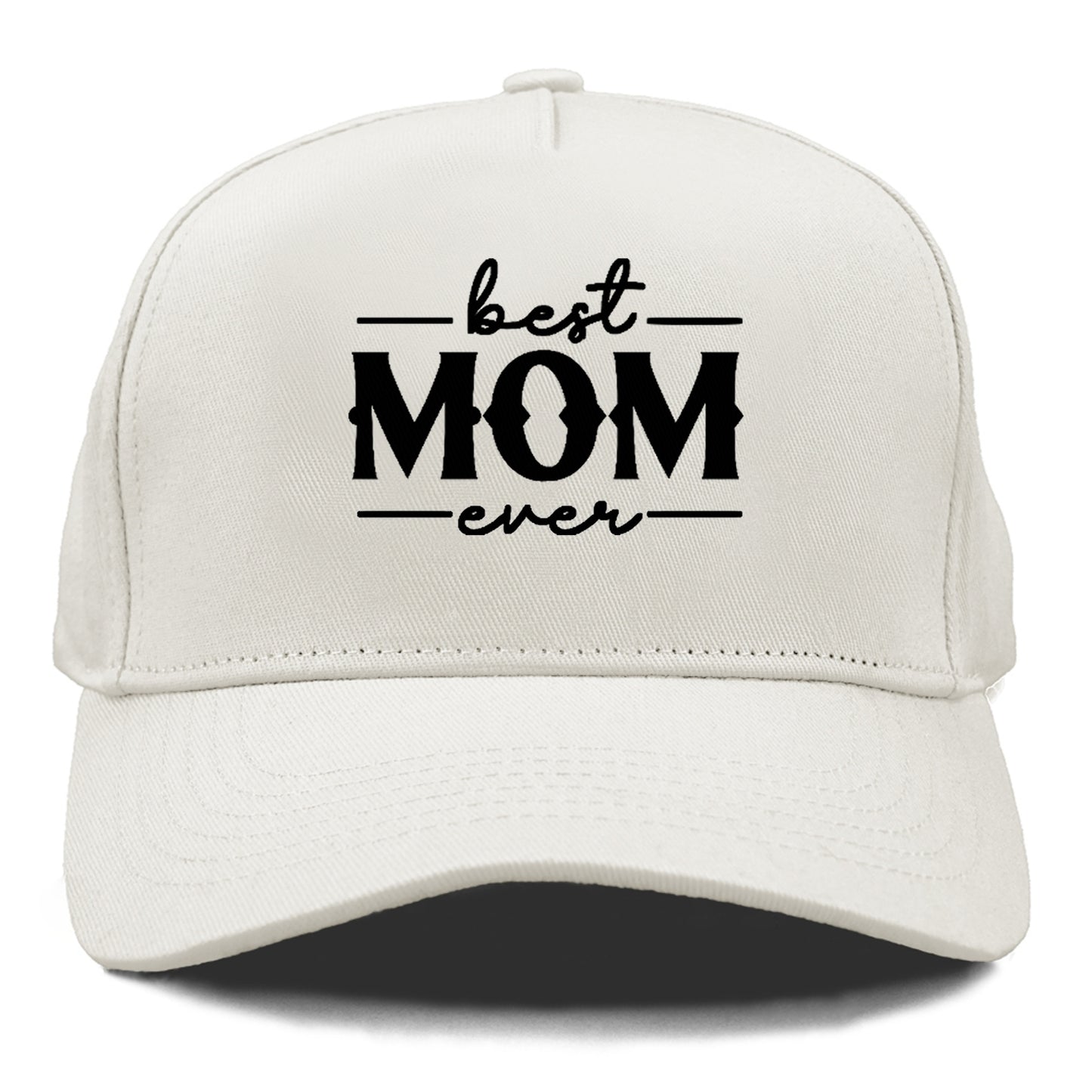 best mom ever Hat