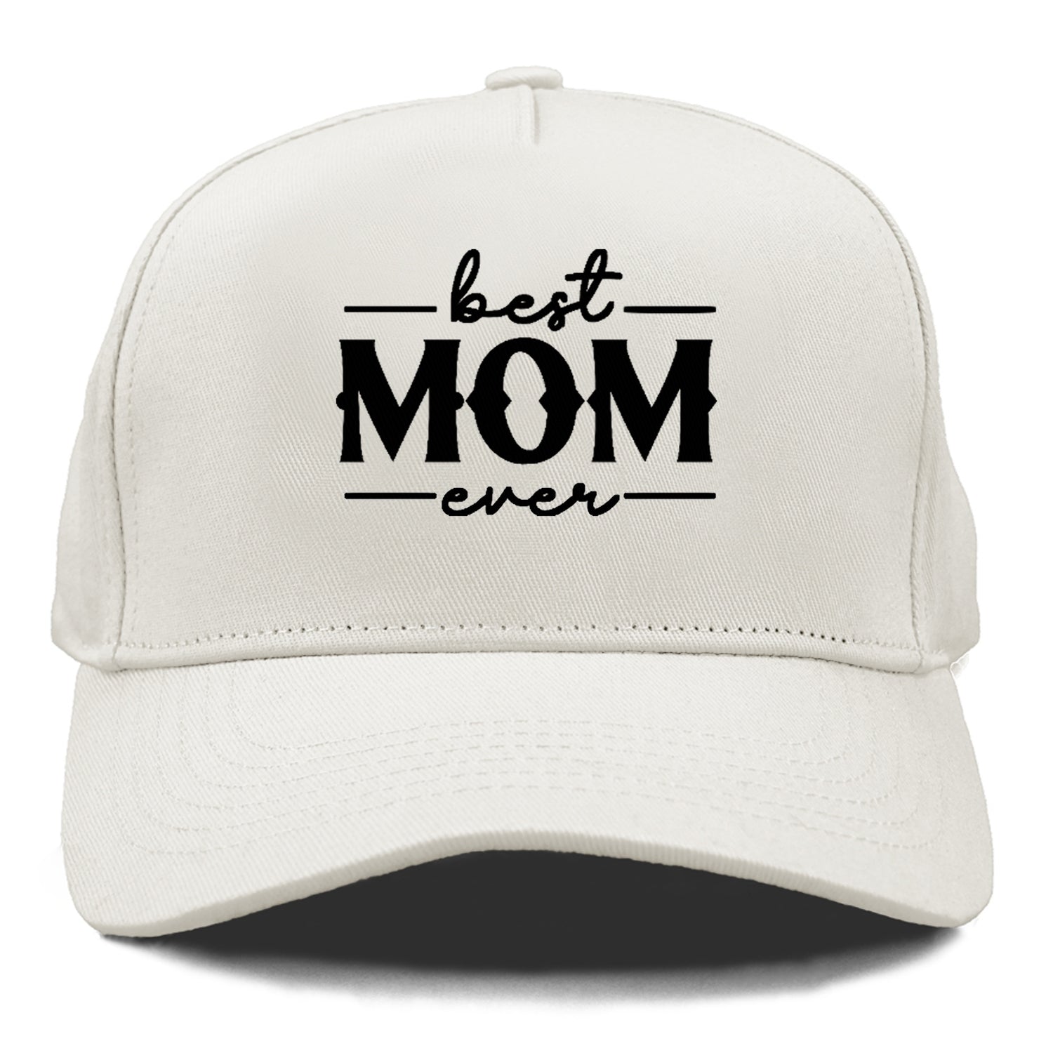 best mom ever Hat