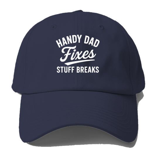 handy dad fixes breaks Hat