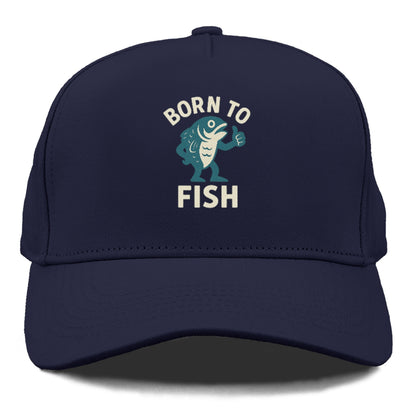 born to fish Hat