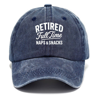 retired full time naps snacks Hat