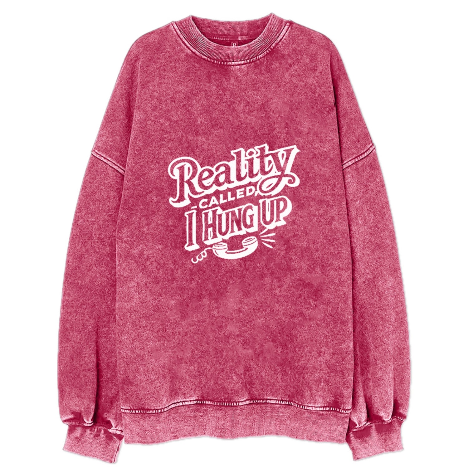 reality called i hung up Hat