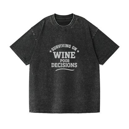 surviving on wine poor decisions Hat