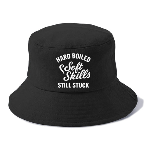 Hard Boiled Soft Skills Stuck Bucket Hat
