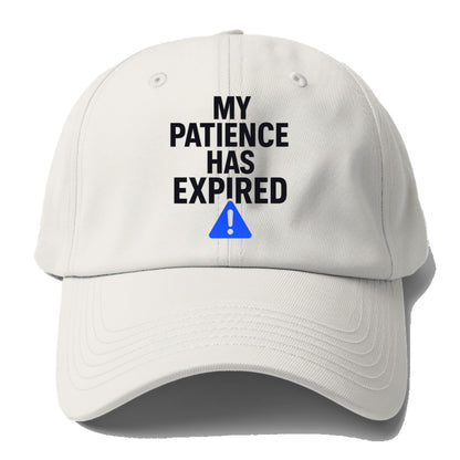 patience has expired Hat