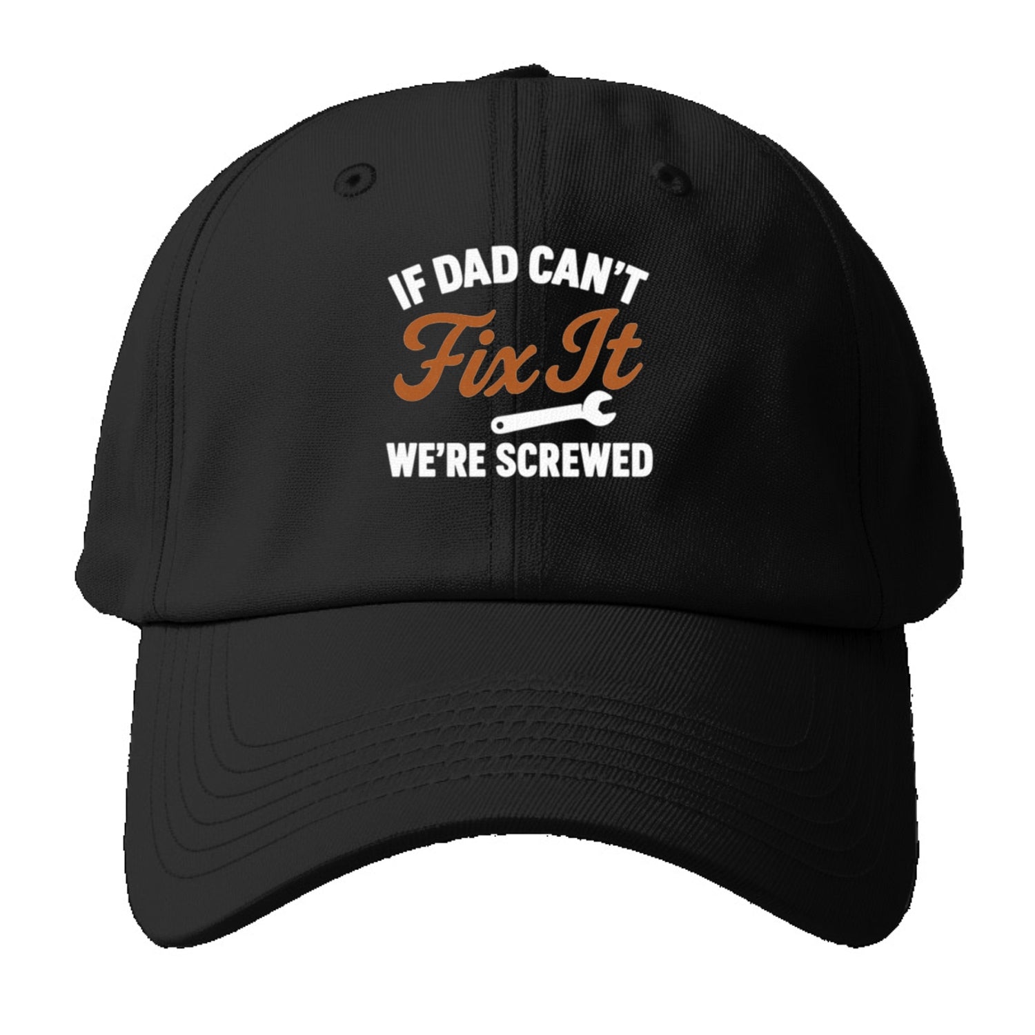 if dad can't fix it Hat