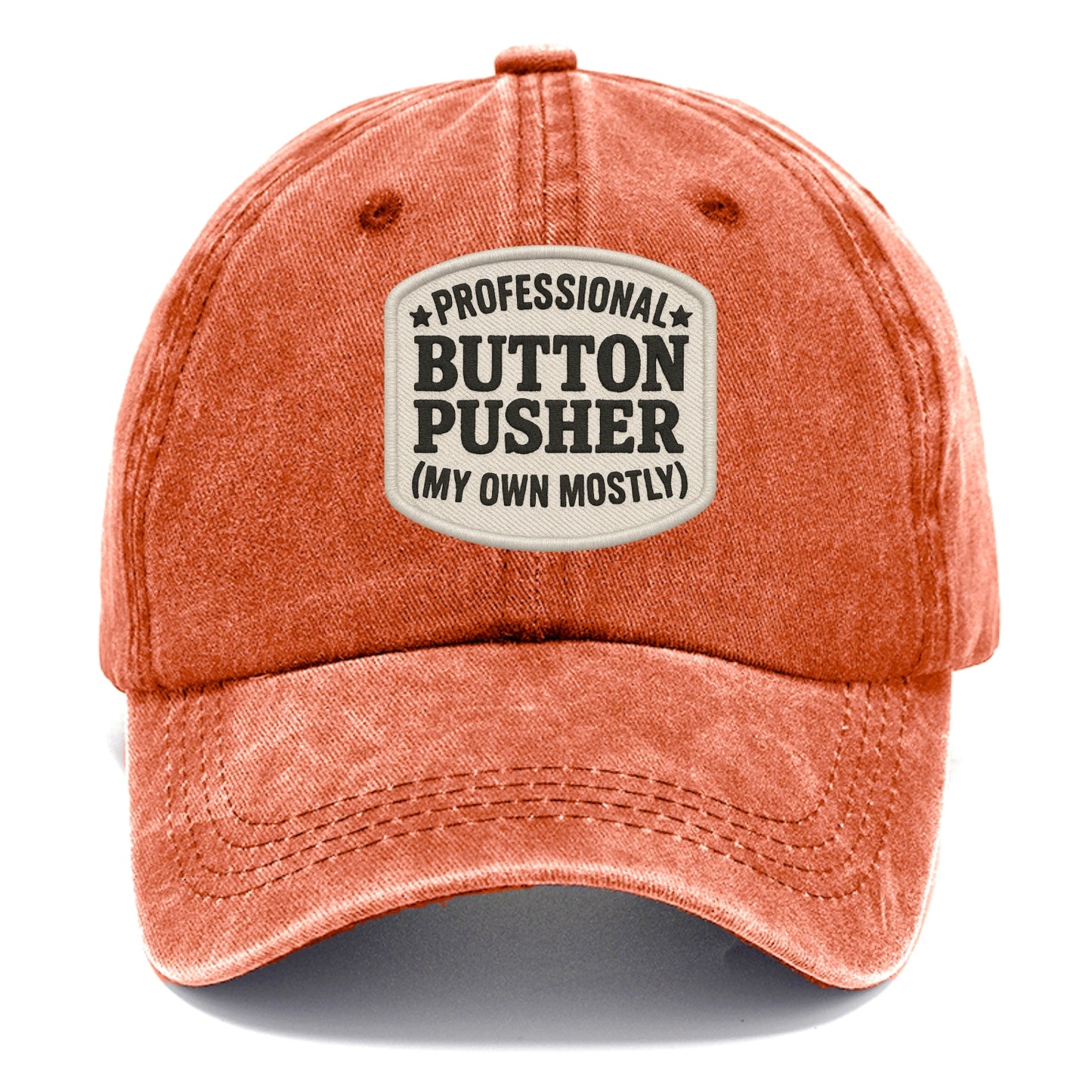 professional button pusher my own mostly Hat