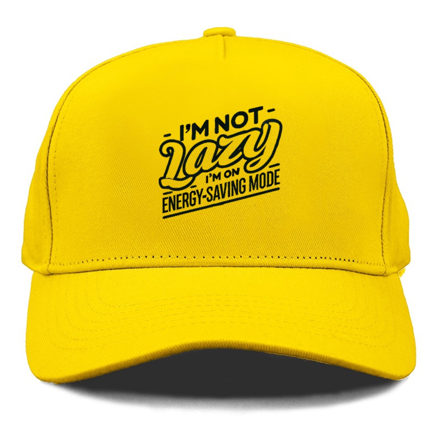 i'm not lazy i'm on energy saving mode Hat