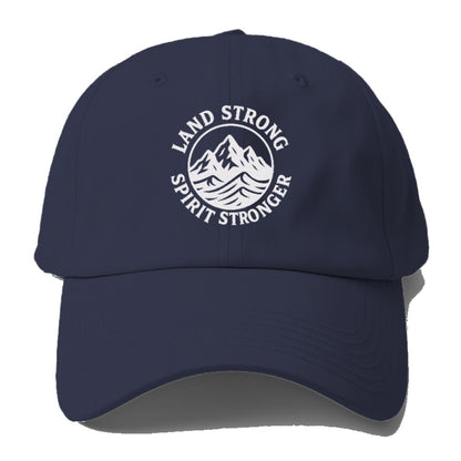 land strong spirit stronger Hat