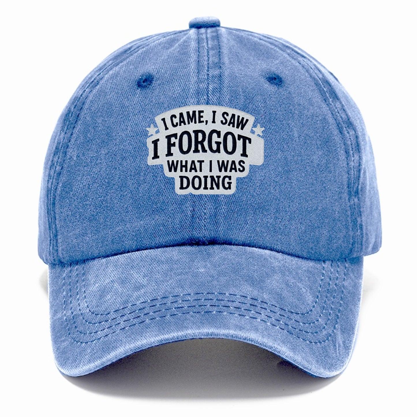 i came i saw i forgot what i was doing Hat