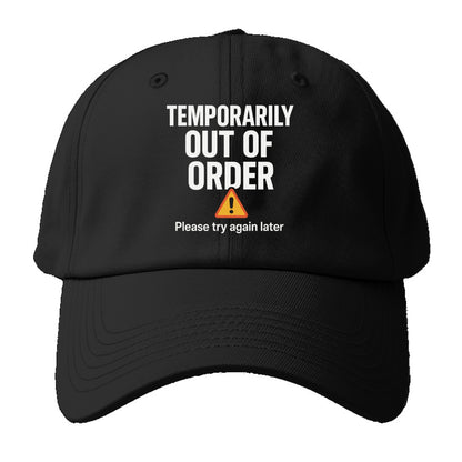 out of order Hat