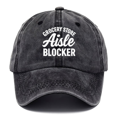 grocery store aisle blocker humor Hat
