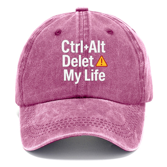ctrl alt delete life Hat