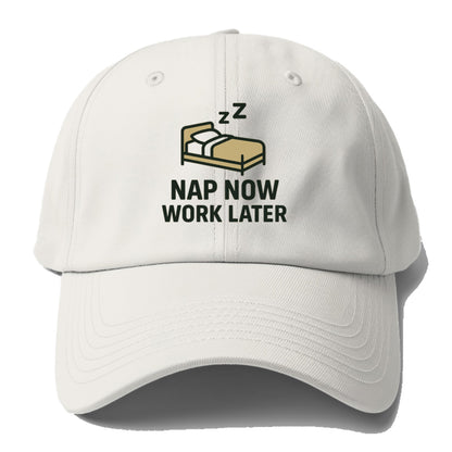 nap now work later Hat